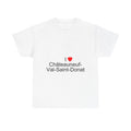 I love Châteauneuf-Val-Saint-Donat T-shirt