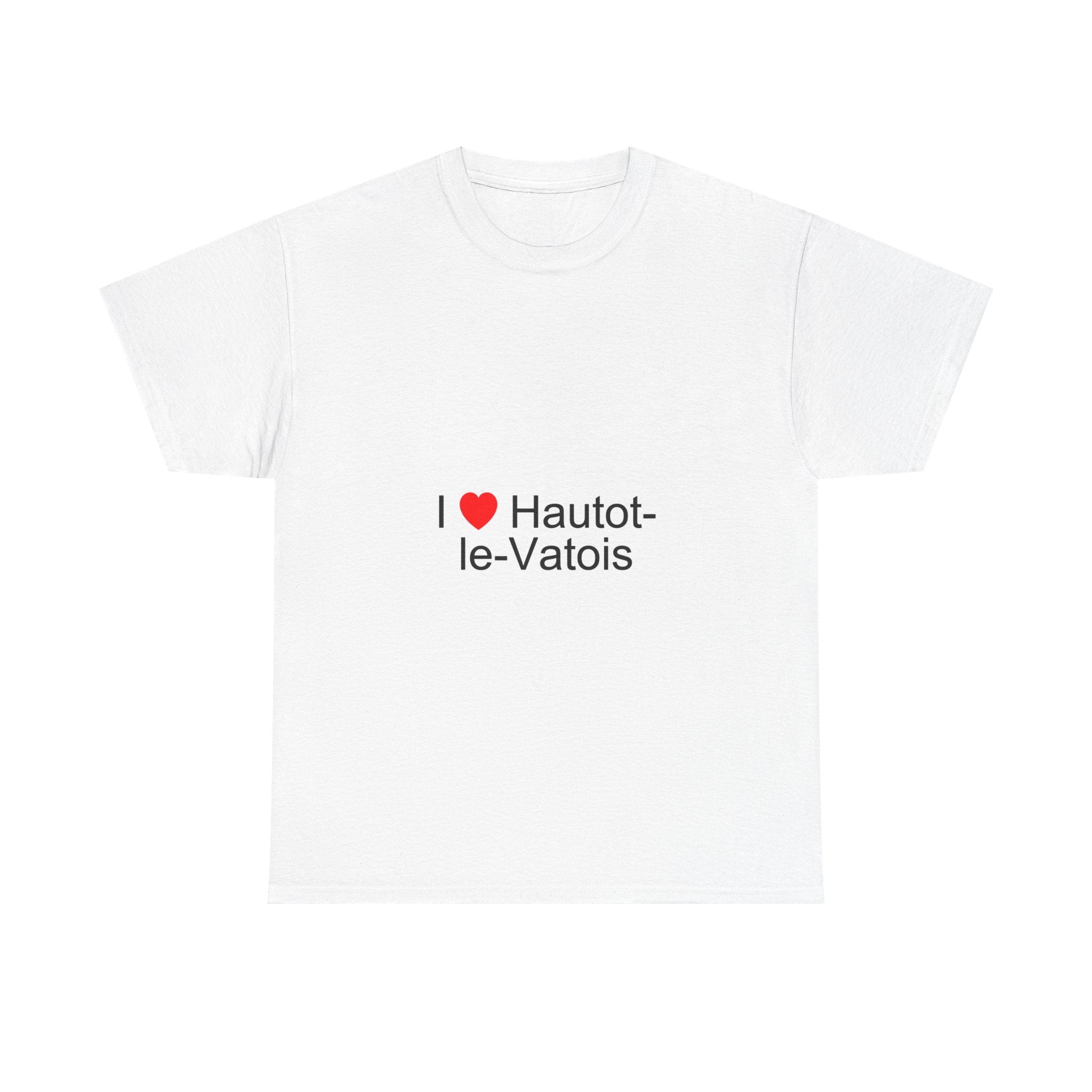T-shirt I love hautot-le-vatois