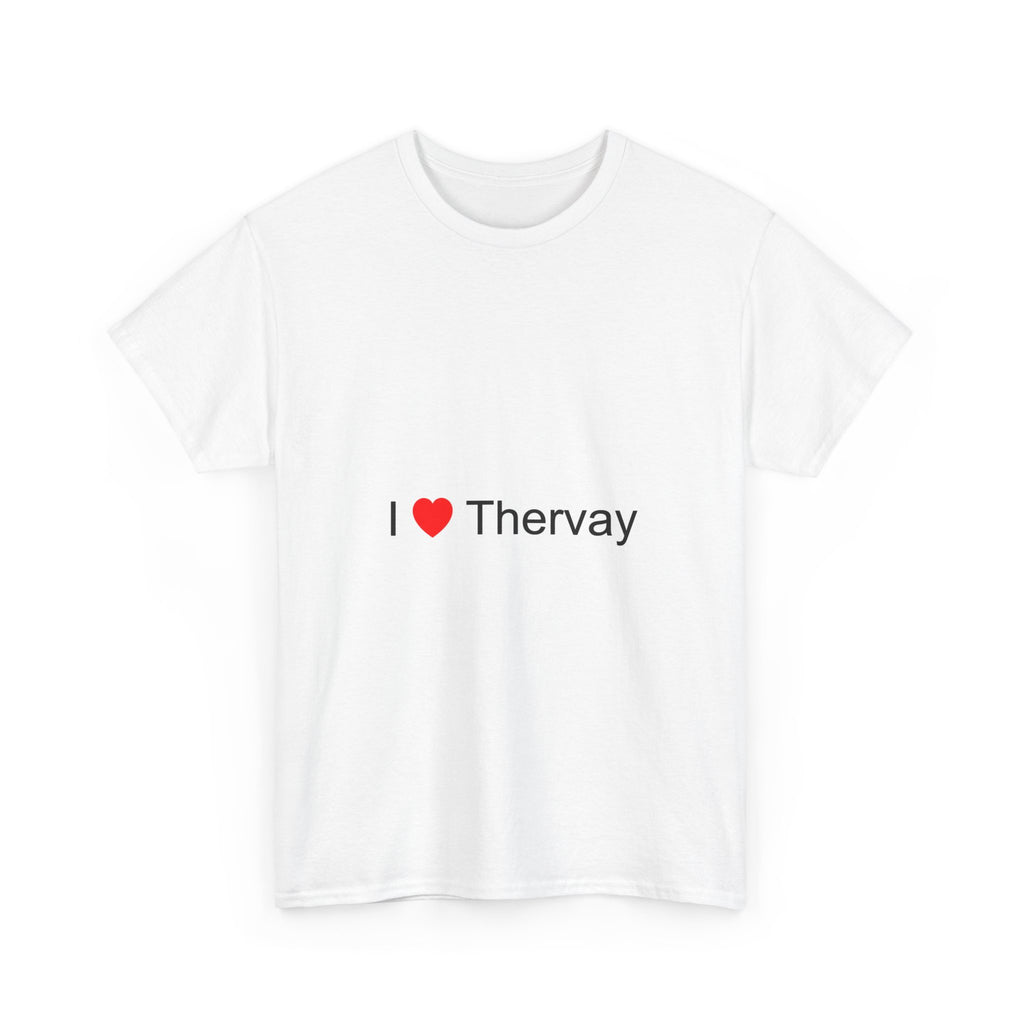 T-Shirt I love thervay
