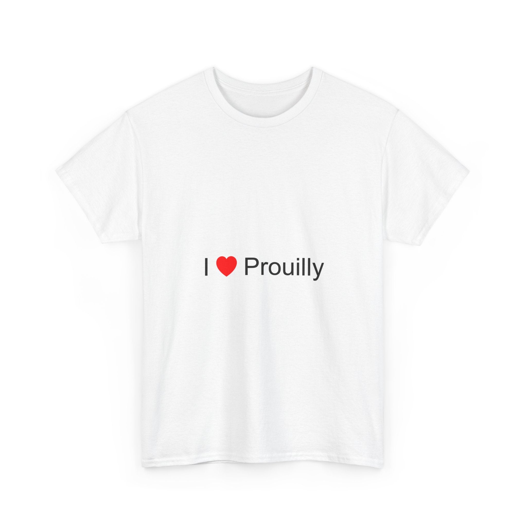 T-shirt I love prouilly