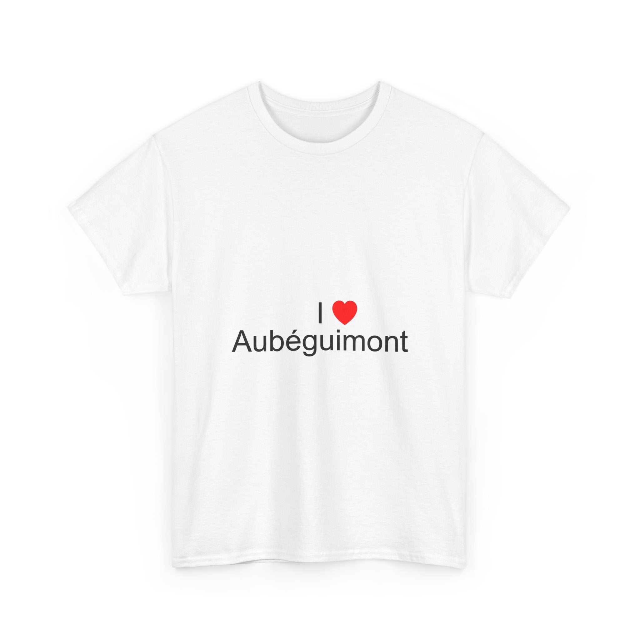T-shirt I love aubéguimont