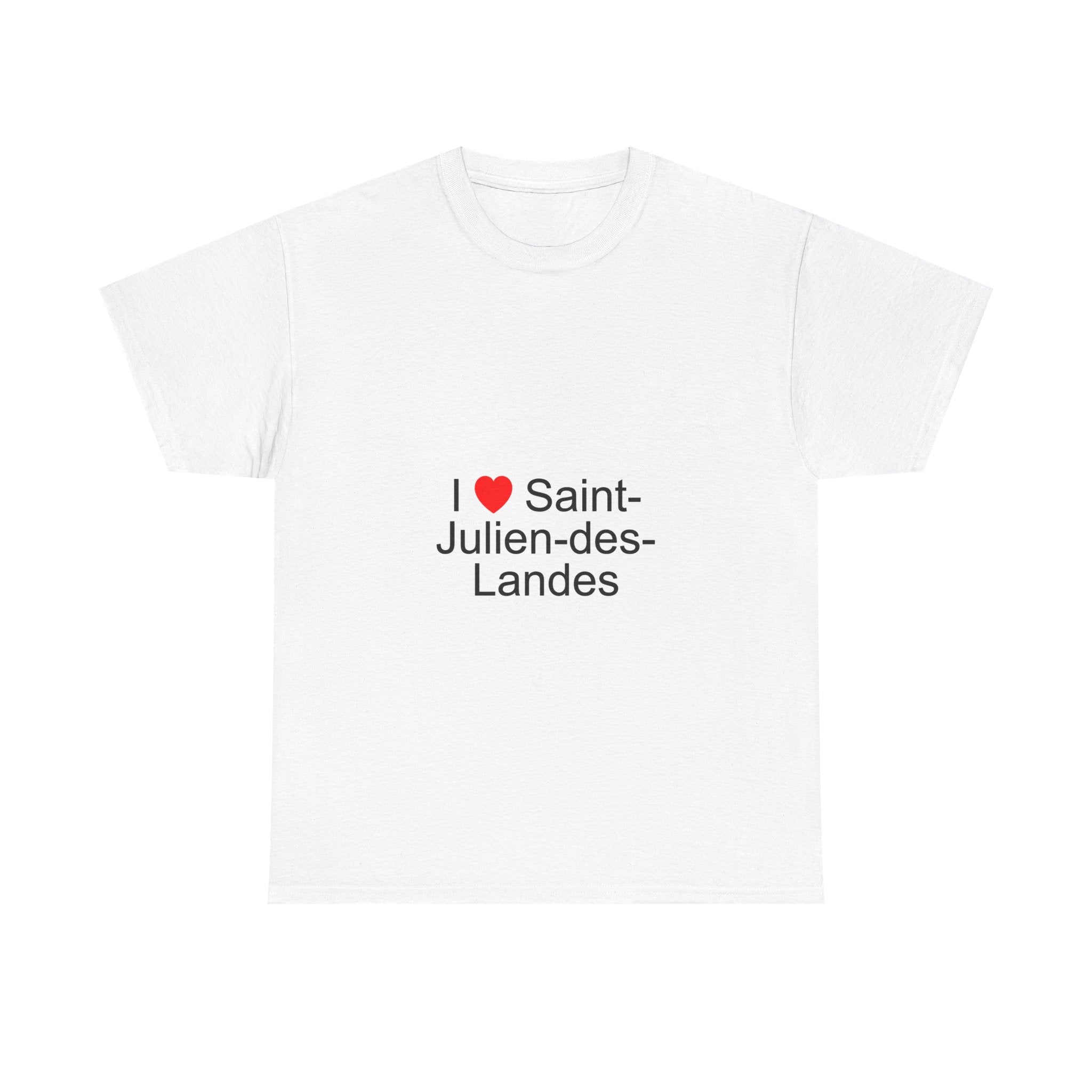 I love Saint-Julien-des-Landes T-shirt