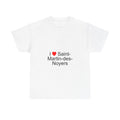 I love Saint-Martin-des-Noyers T-shirt