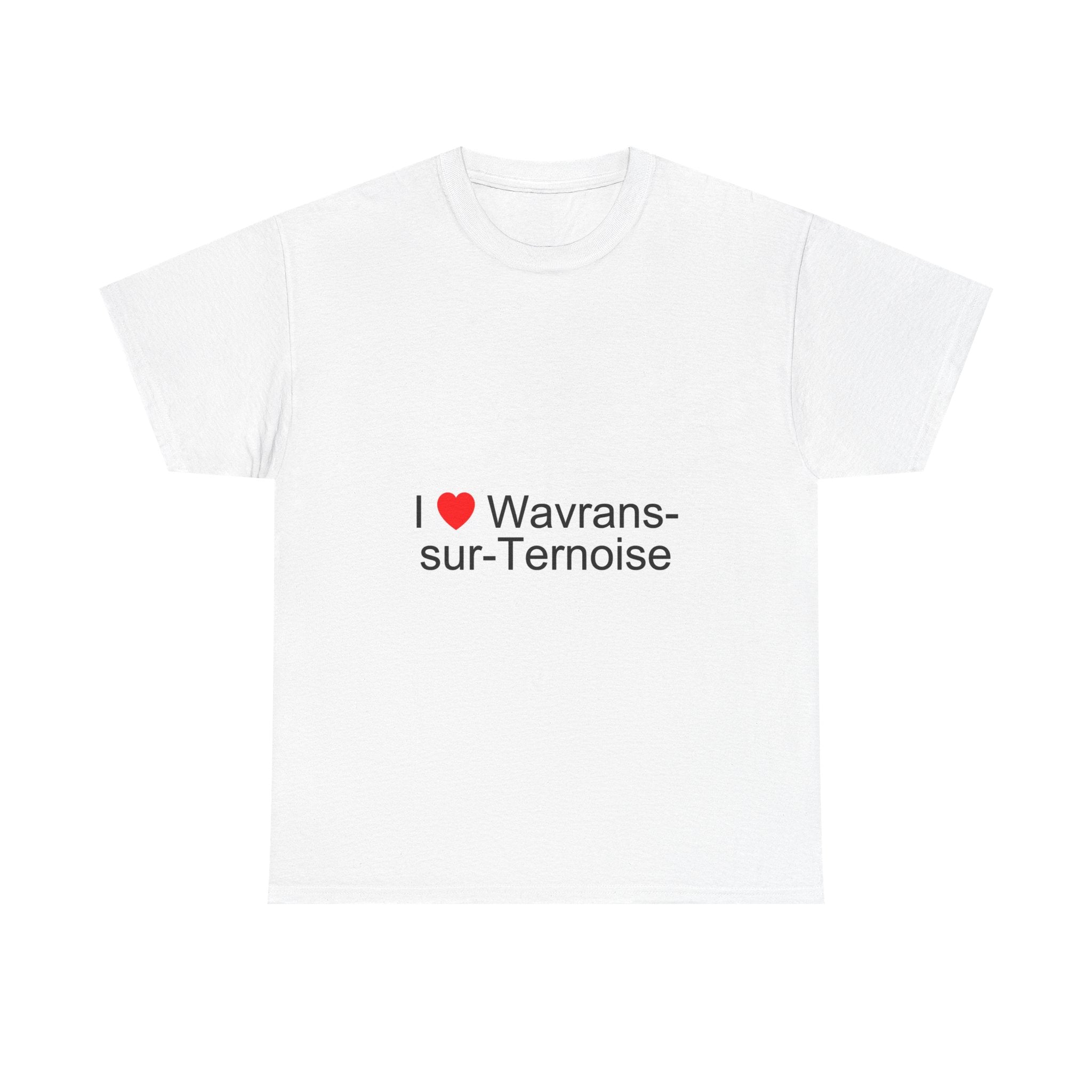 T-shirt I love wavrans-sur-ternoise