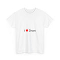T-Shirt I love Drom