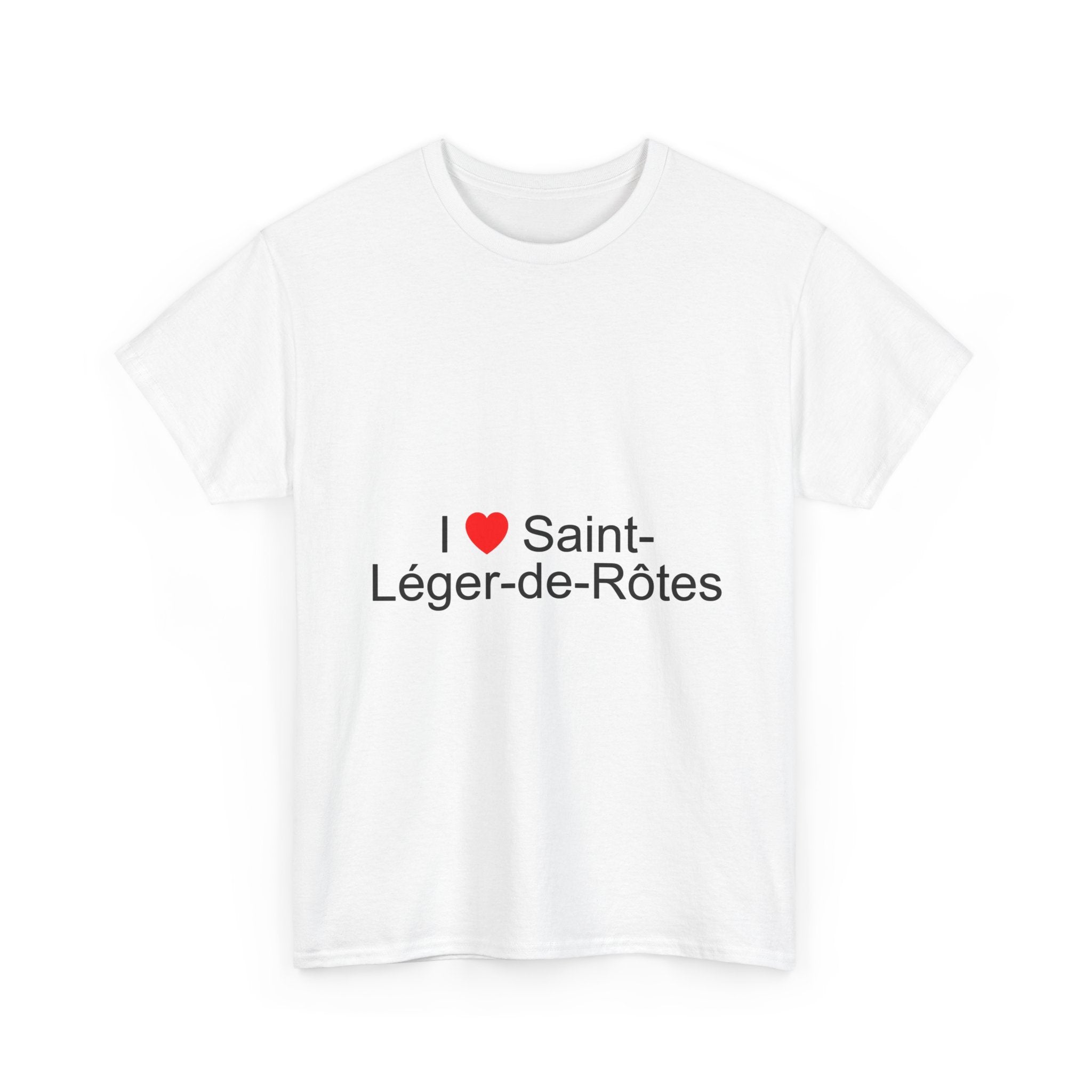T-shirt I love saint-léger-de-rôtes