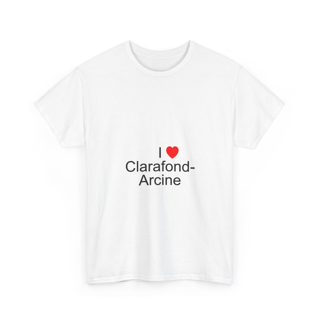 T-shirt I love clarafond-arcine