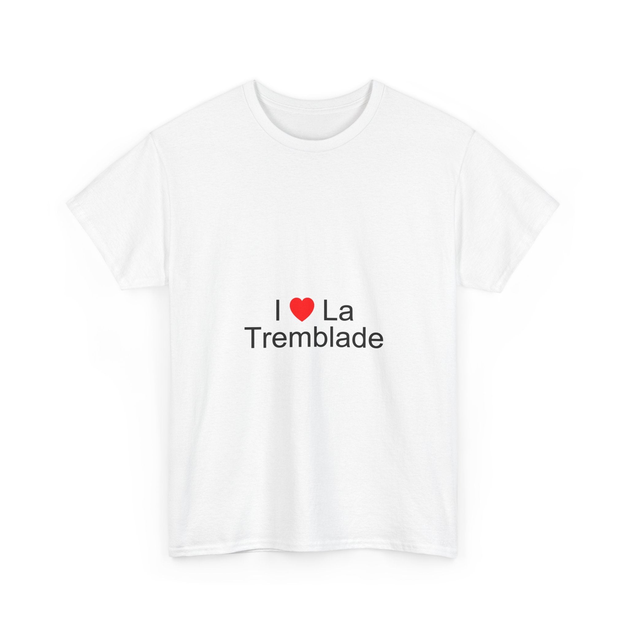 I love La Tremblade T-shirt