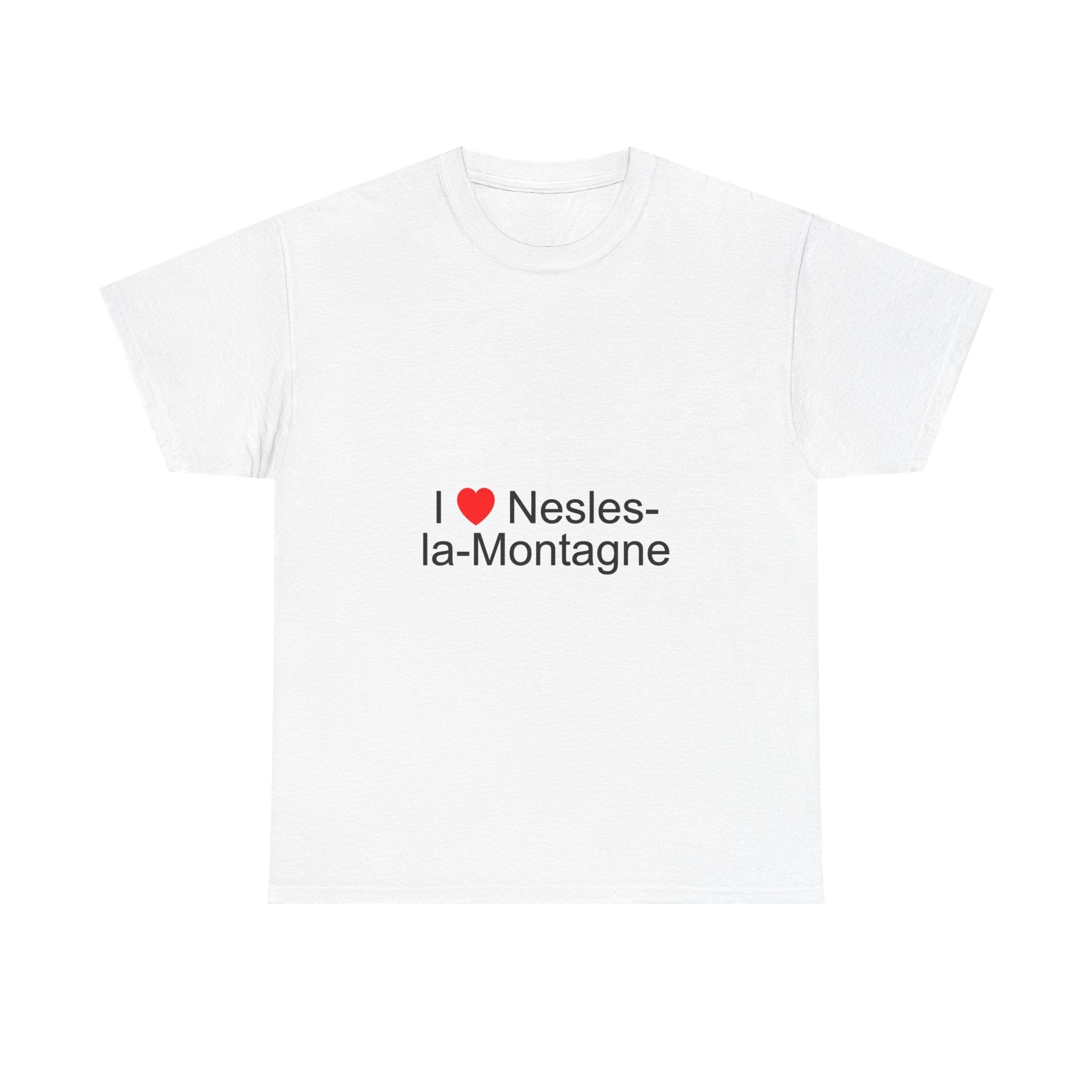 I love Nesles-la-Montagne T-shirt