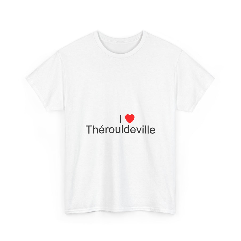 I love Thérouldeville t-shirt