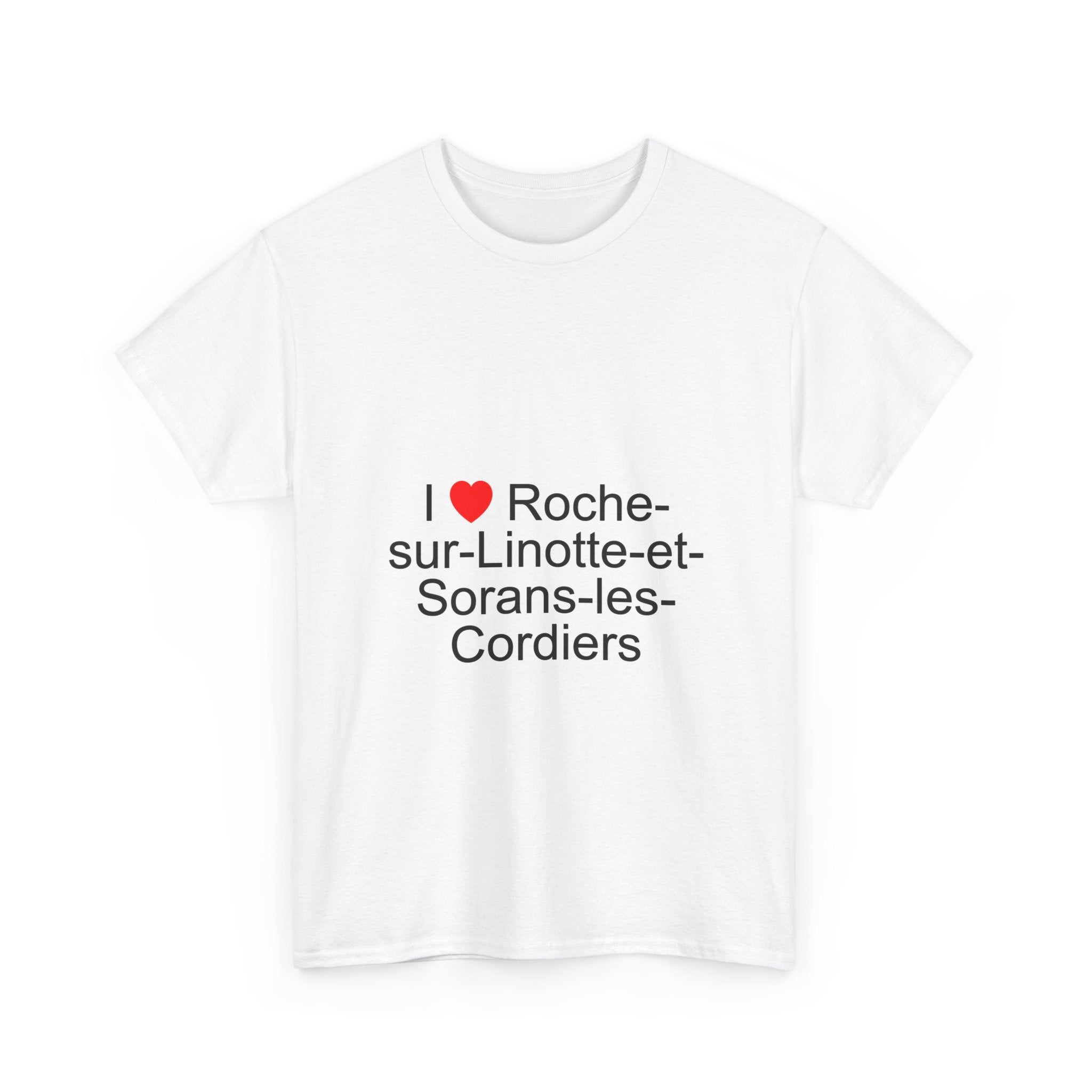T-shirt I love roche-sur-linotte-et-sorans-les-cordiers
