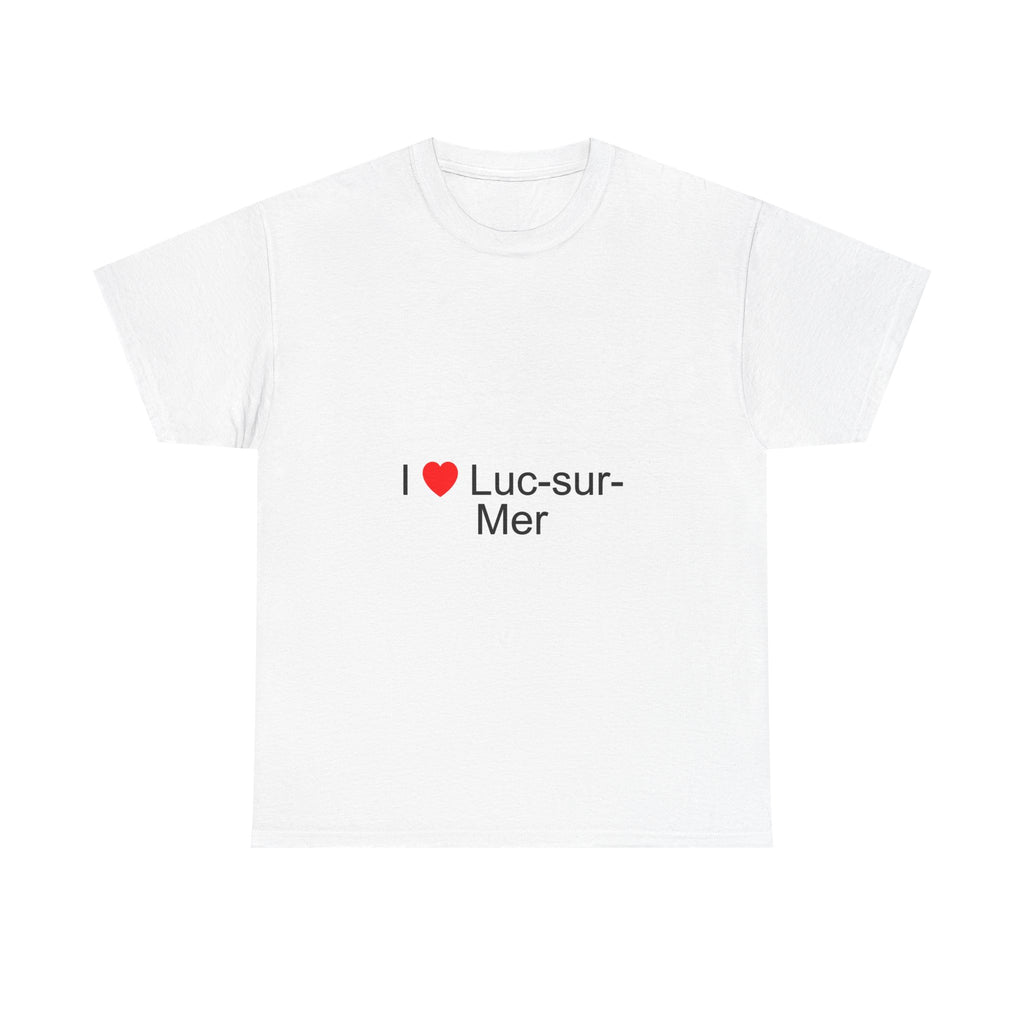 I love Luc-sur-Mer T-shirt