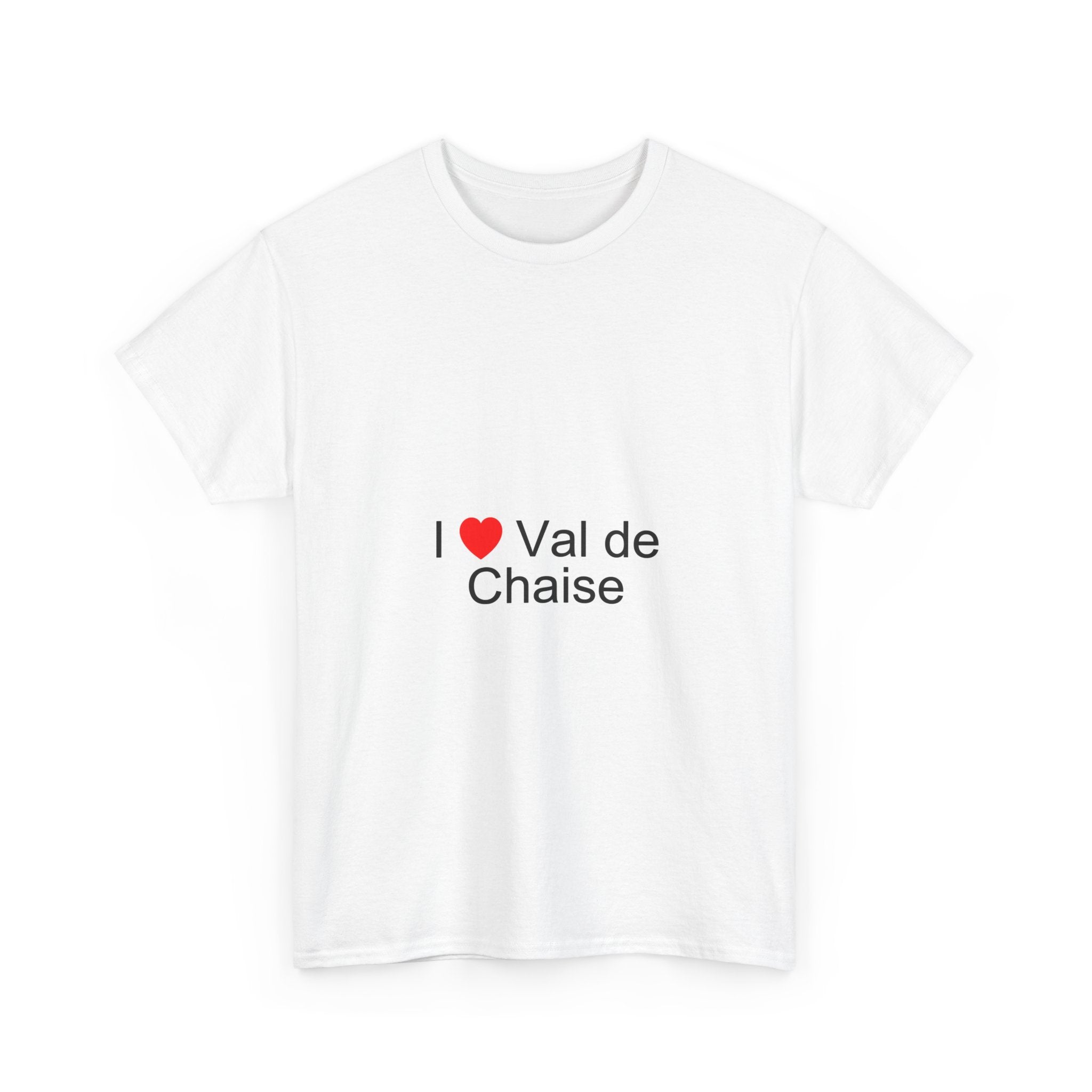 T-shirt I love val de chaise