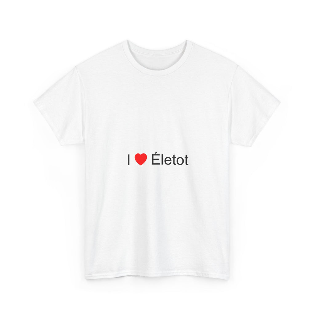 T-shirt I love életot