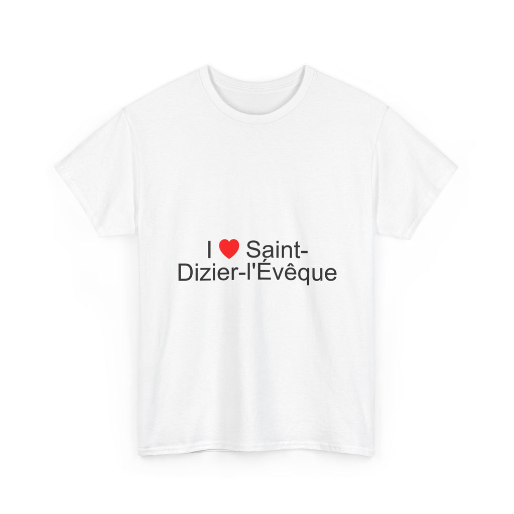 T-Shirt Ich liebe Saint-Dizier-l'Évêque