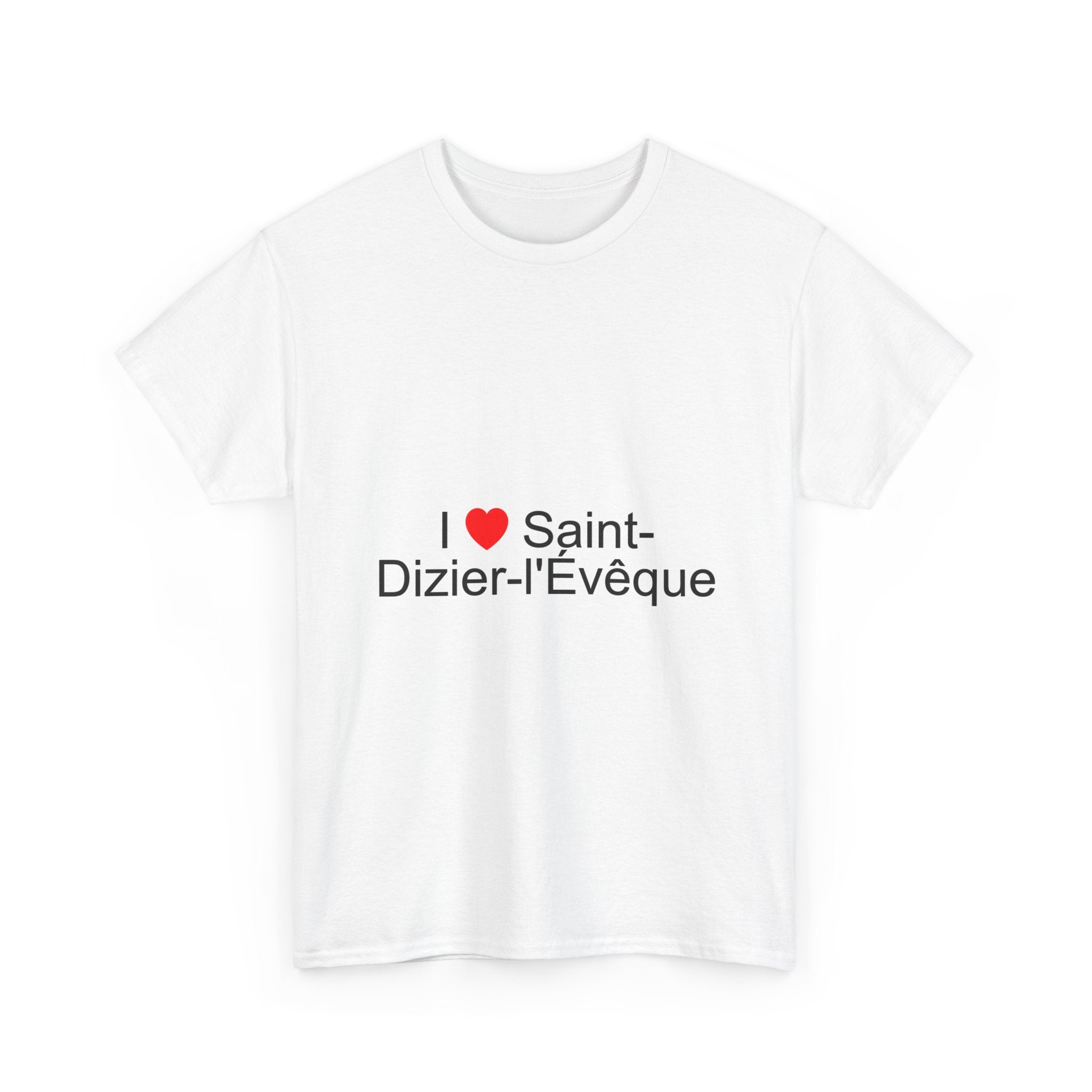 T-Shirt Ich liebe Saint-Dizier-l'Évêque
