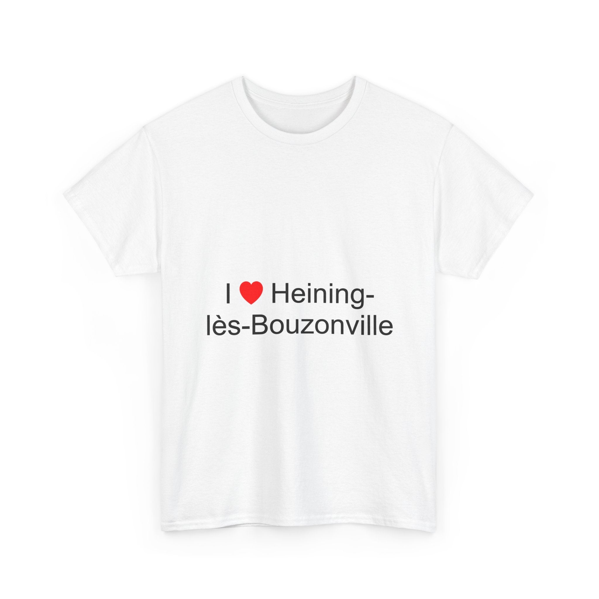 T-shirt I love heining-lès-bouzonville