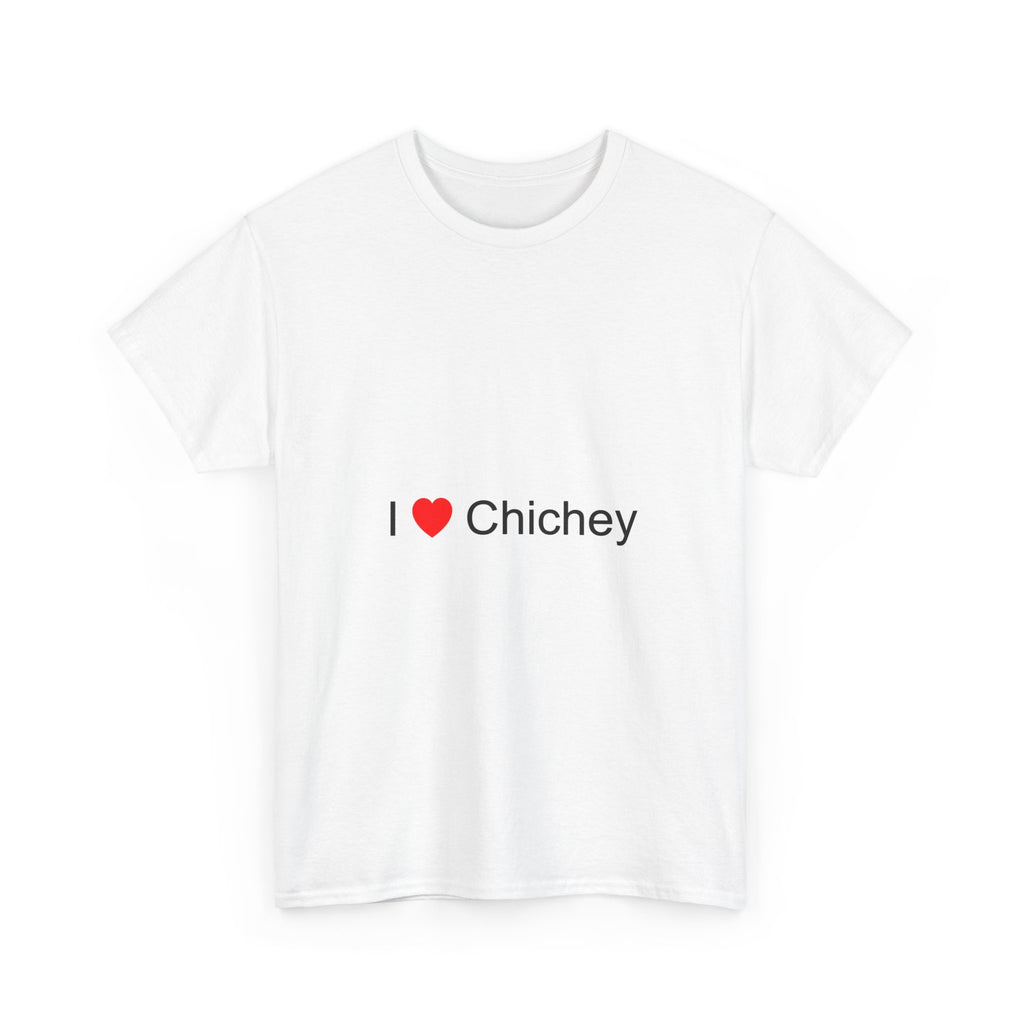T-shirt I love Chichy