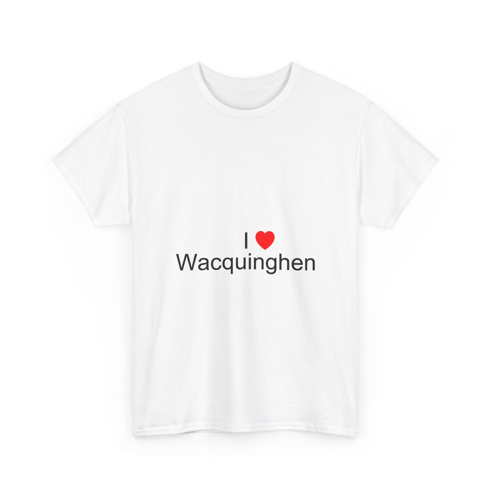 T-shirt I love Wacquinghen