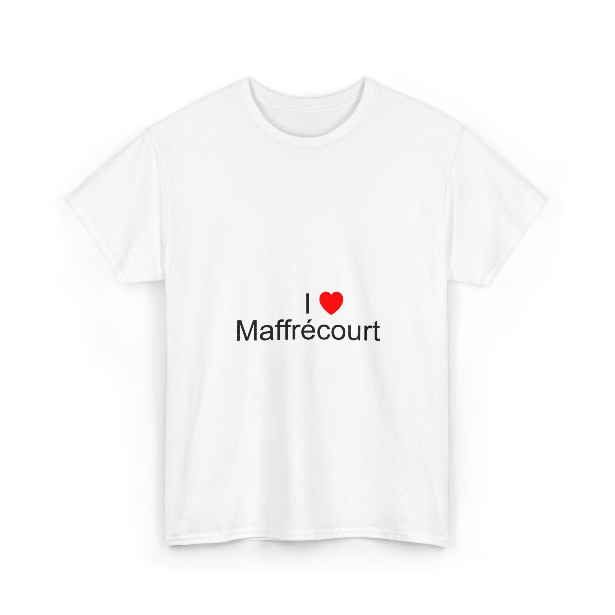 T-Shirt I love Maffrécourt