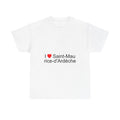 I love Saint-Maurice-d'Ardèche T-shirt
