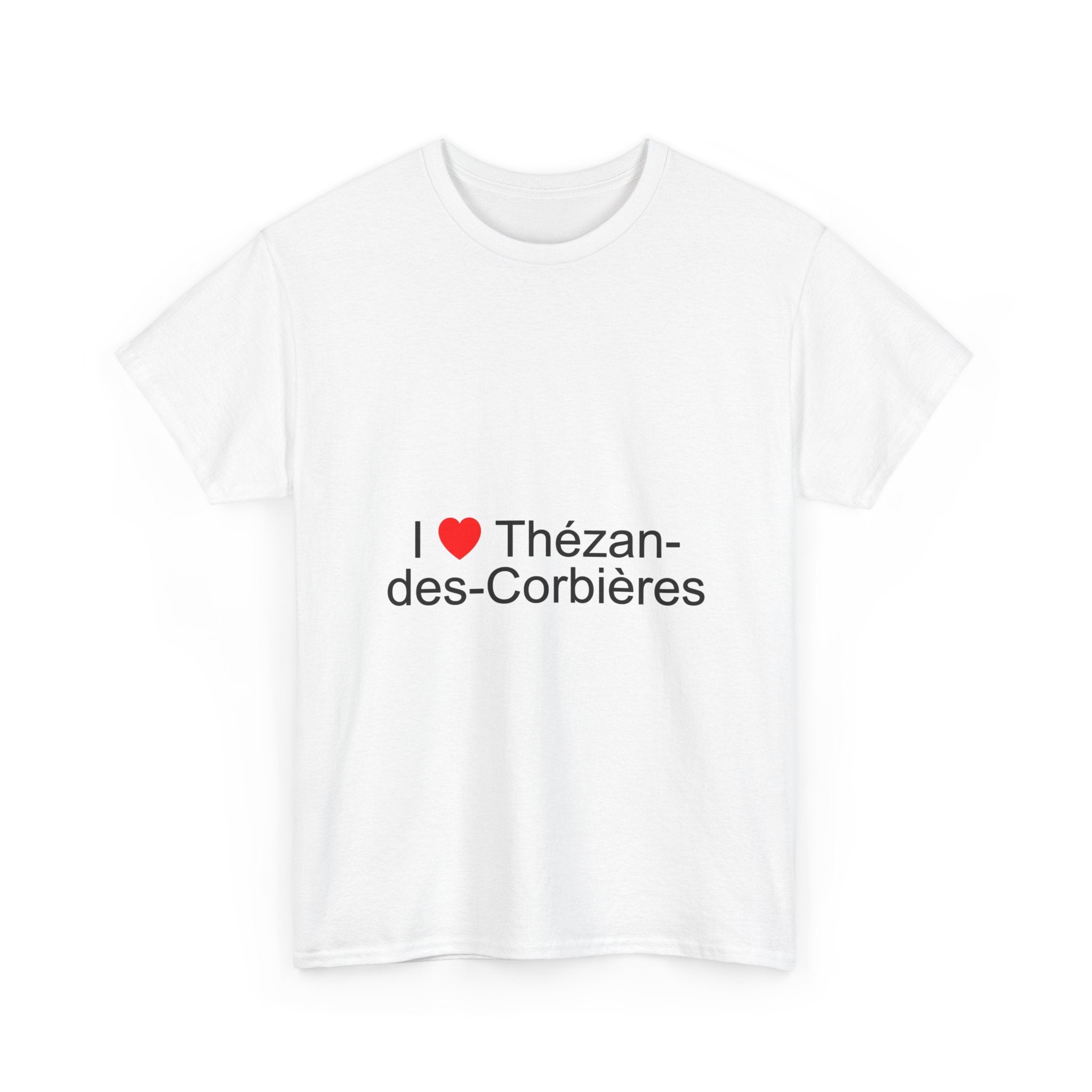 I love Thézan-des-Corbières T-shirt