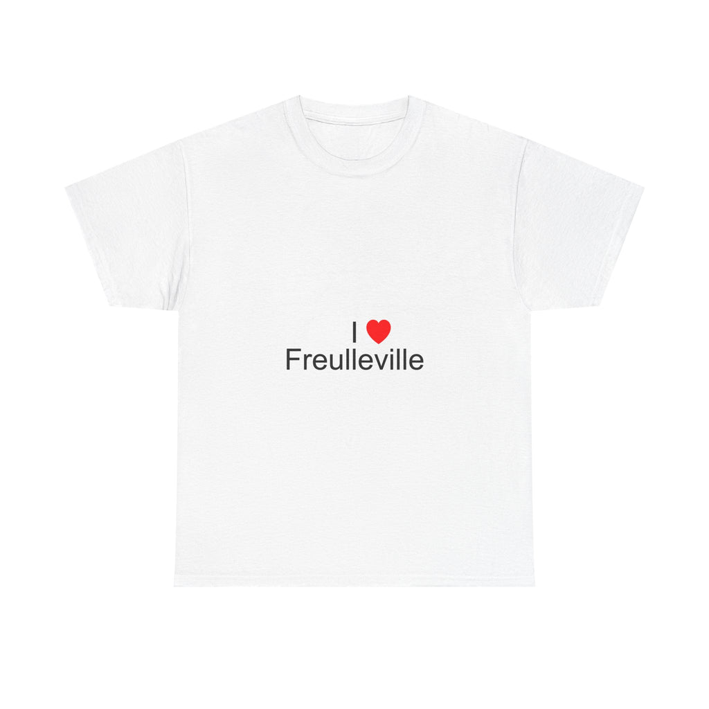T-shirt I love freulleville