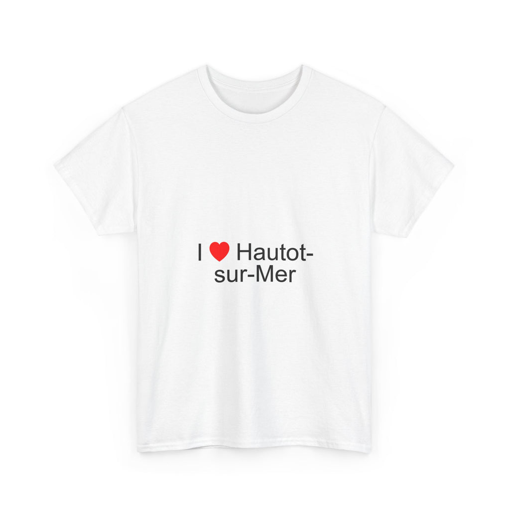T-shirt I love hautot-sur-mer