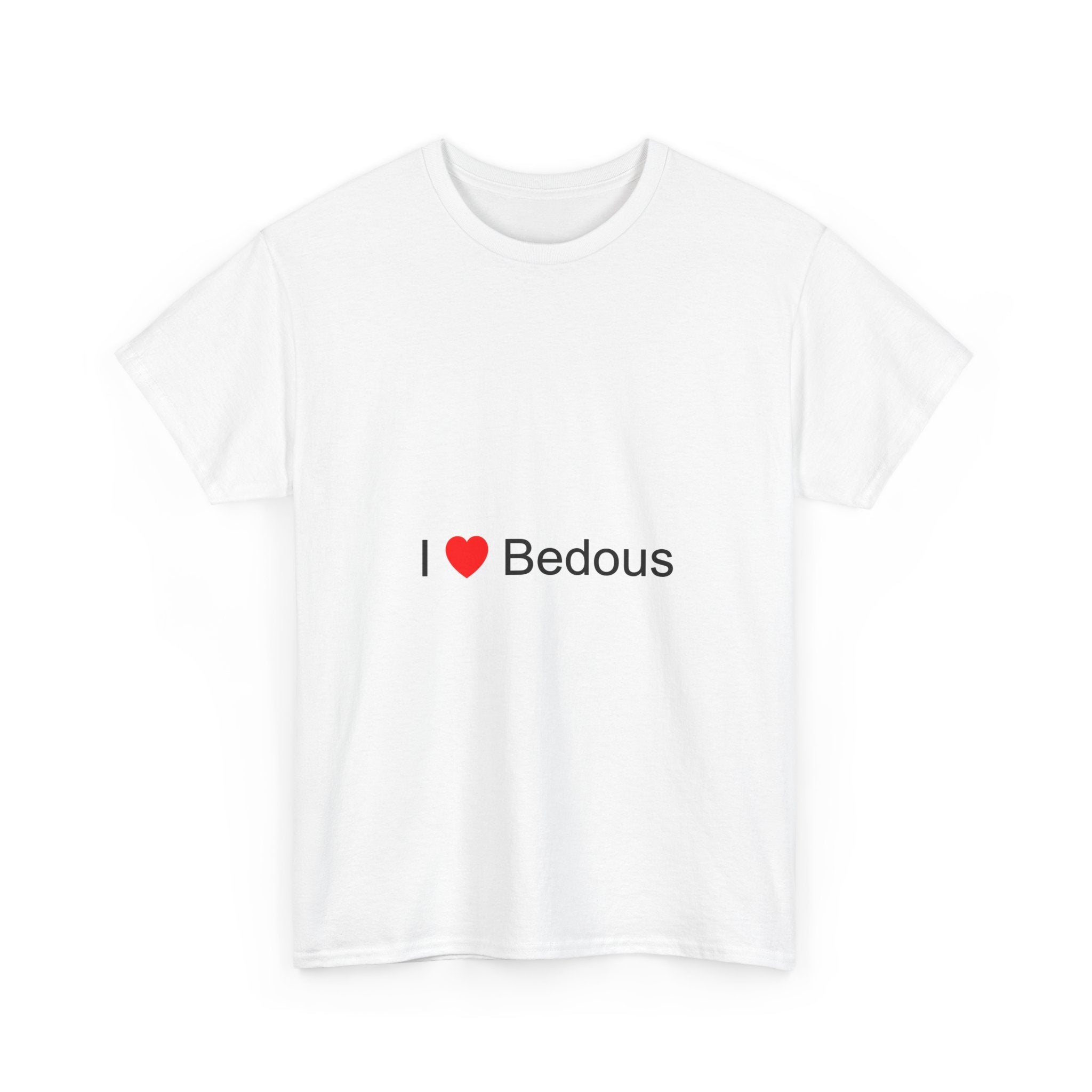 T-shirt I love bedous