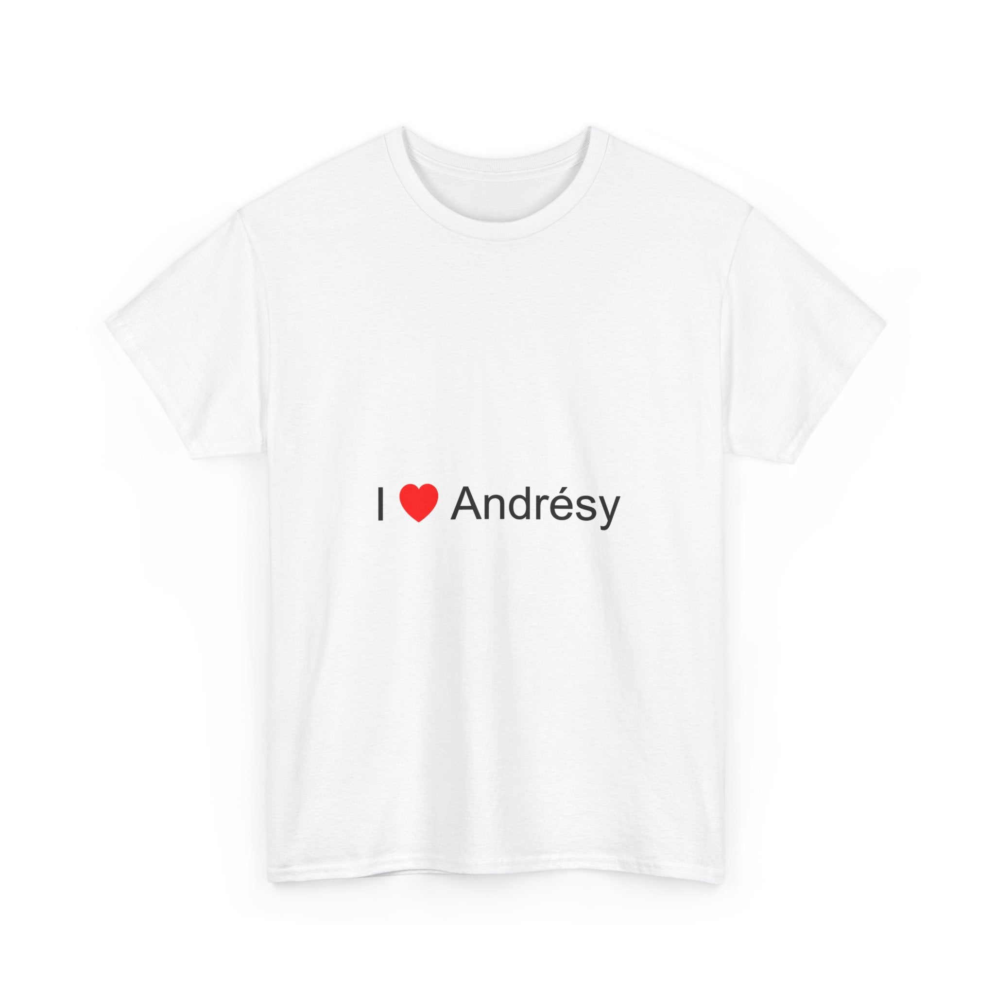 I love Andrésy t-shirt