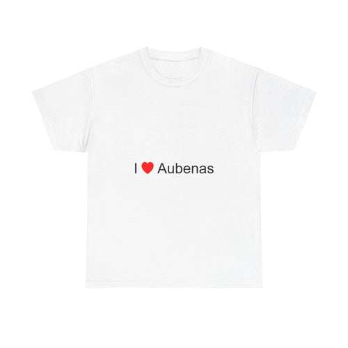 I love Aubenas T-shirt