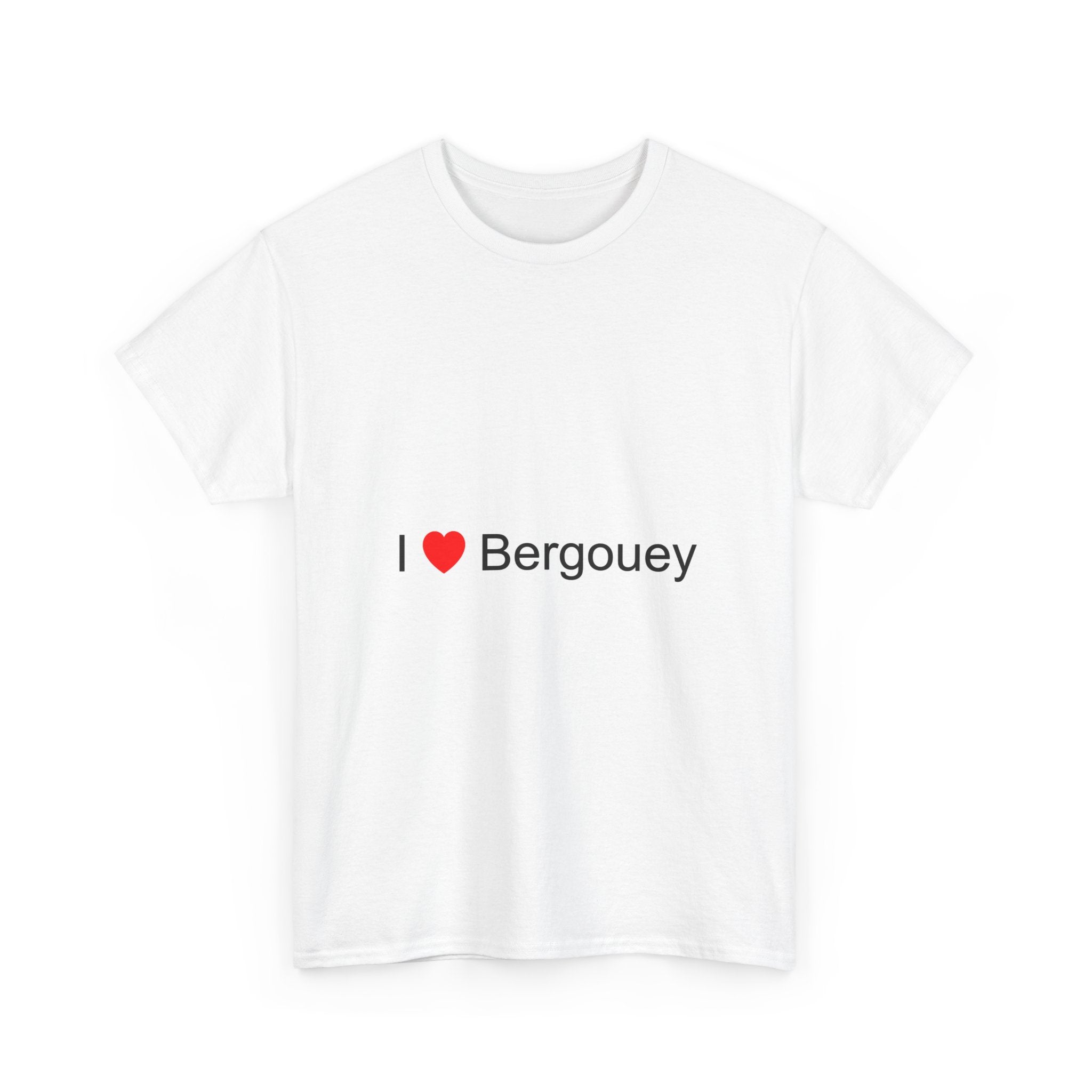 T-shirt I love bergouey