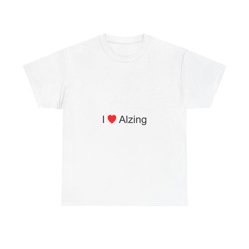 T-shirt I love alzing