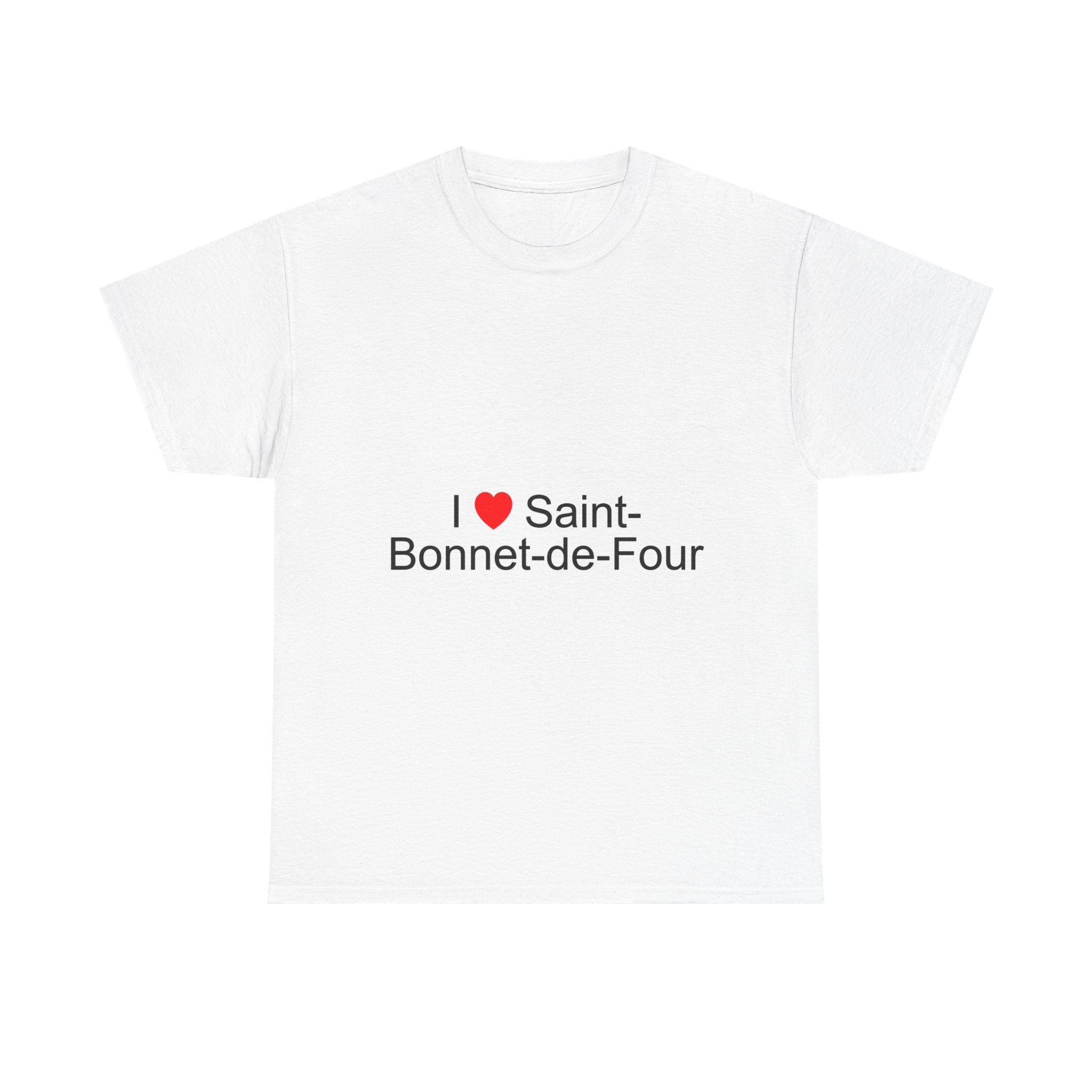 I love saint-bonnet-de-four t-shirt