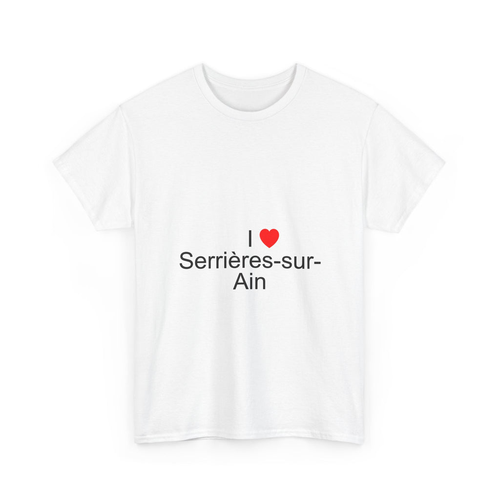 T-Shirt Ich liebe Serrières-sur-Ain