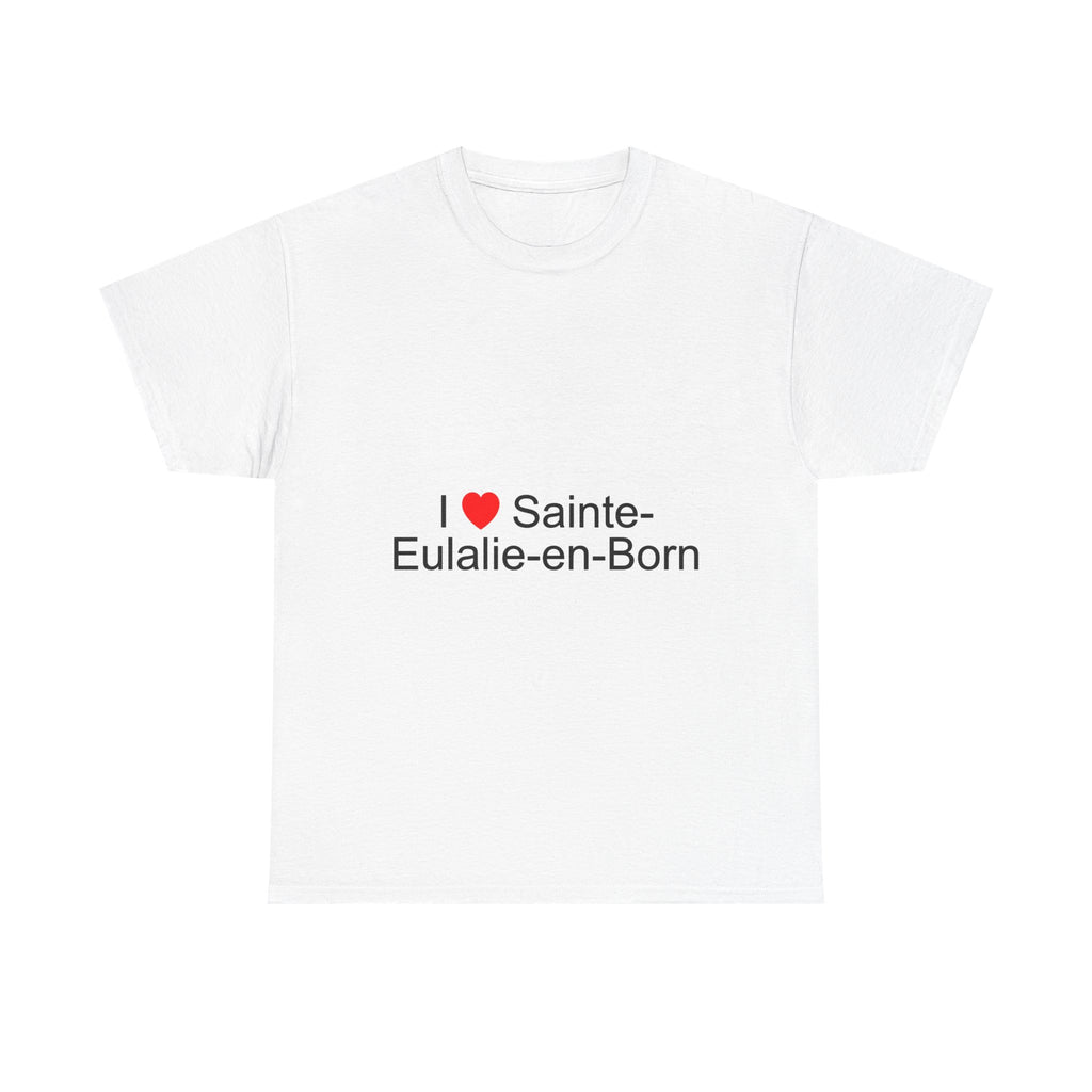 T-shirt Ich liebe Sainte-Eulalie-en-Born