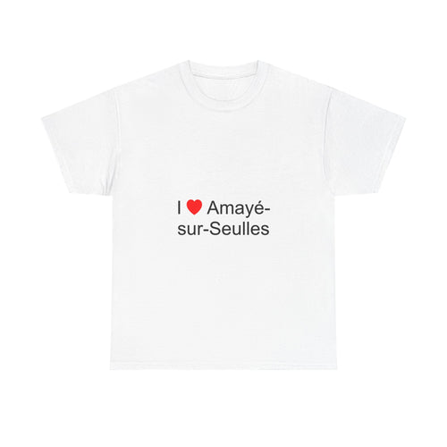 I love Amayé-sur-Seulles T-shirt