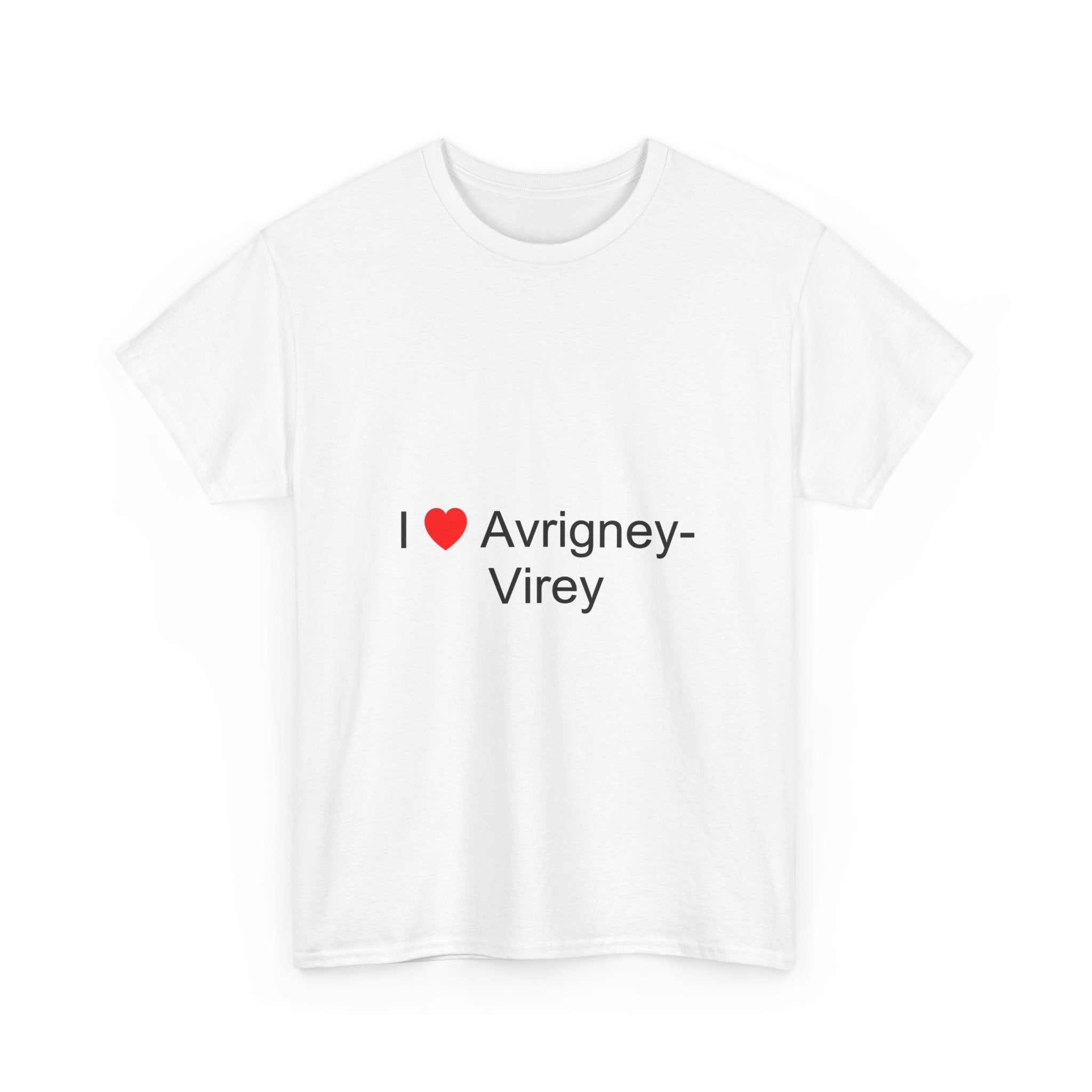 T-shirt I love avrigney-virey