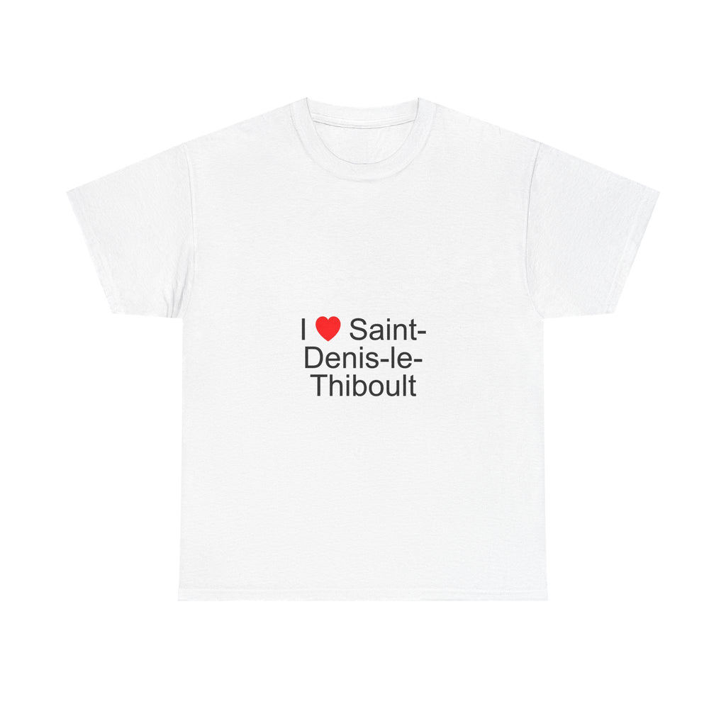 T-shirt I love saint-denis-le-thiboult