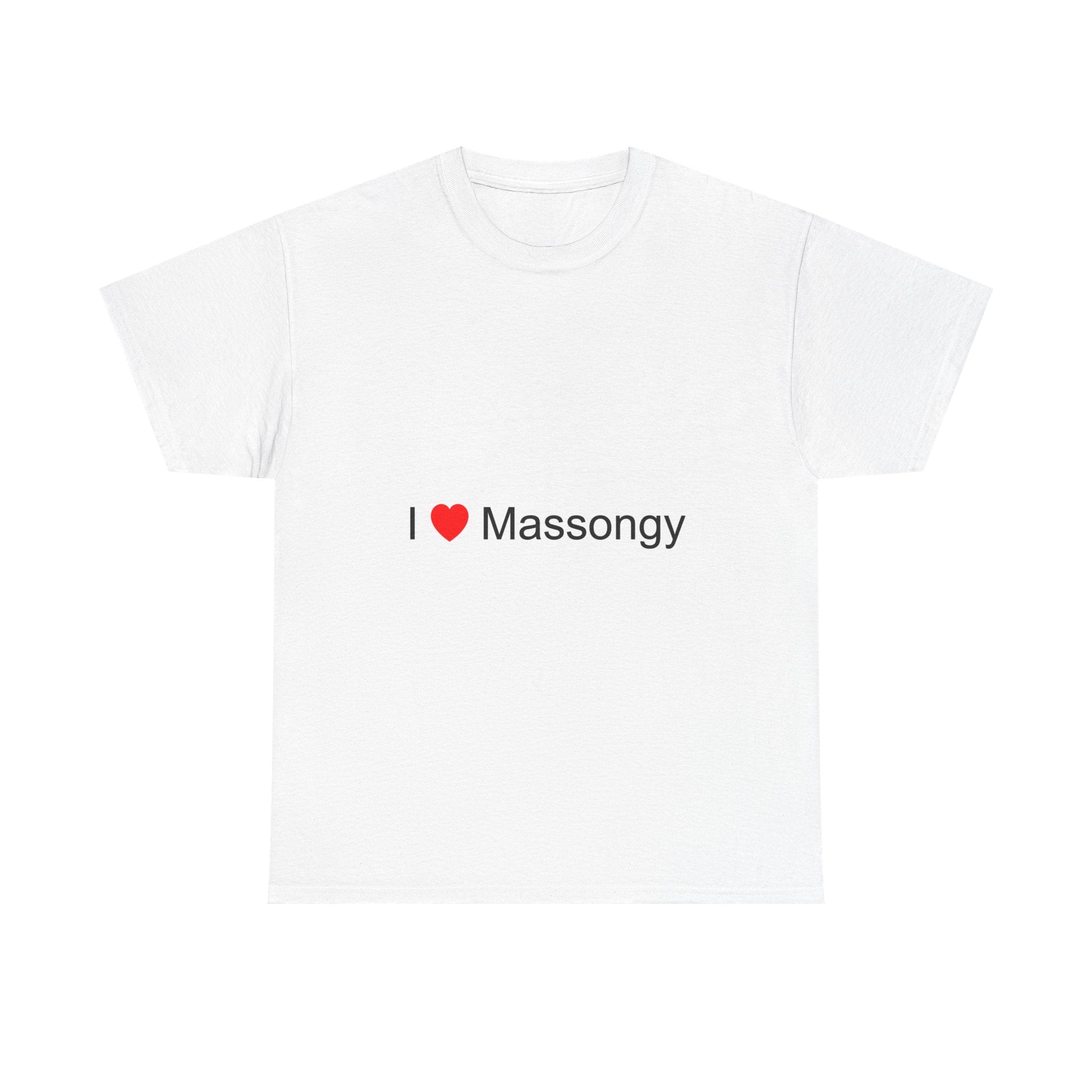 T-shirt I love massongy