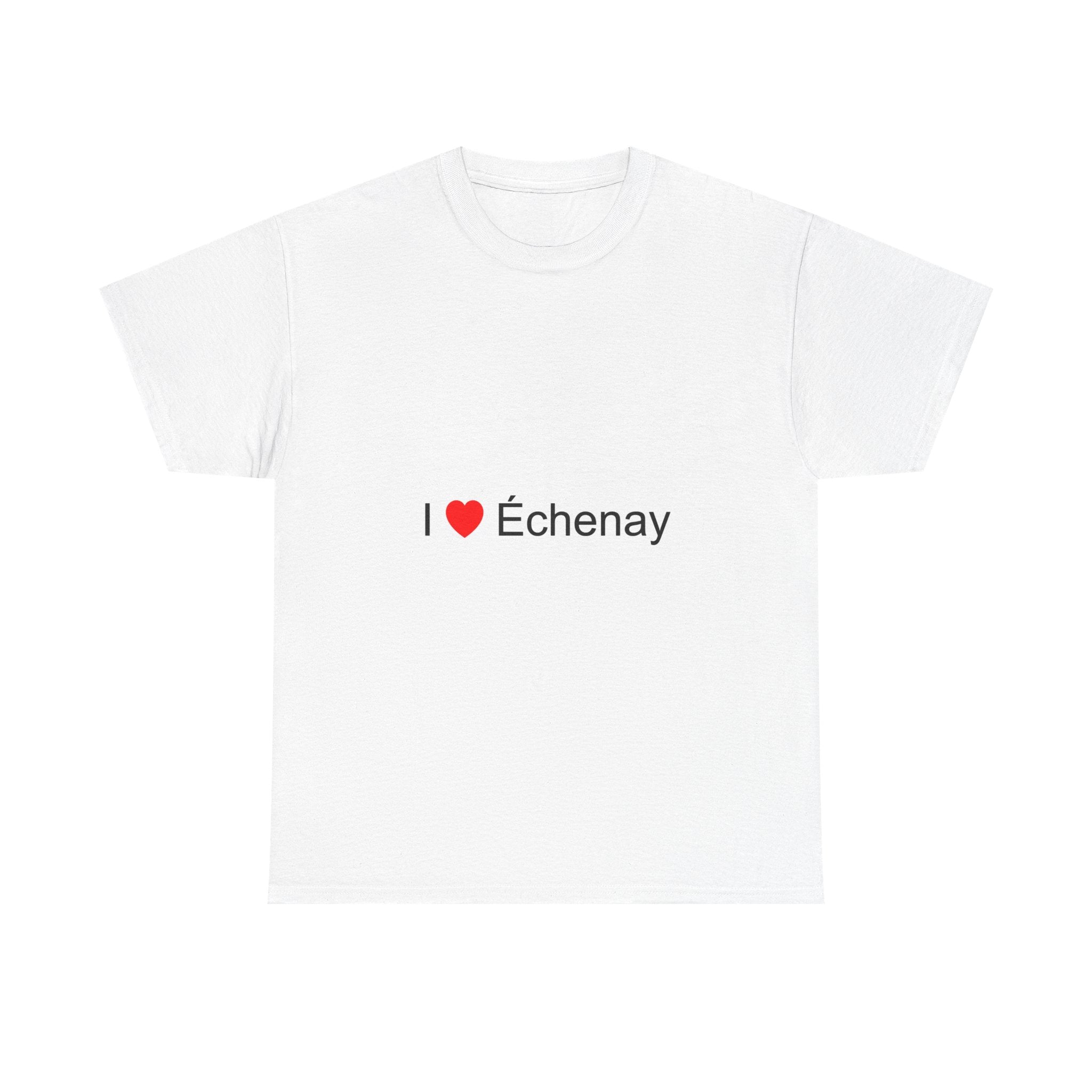 T-shirt I love échenay