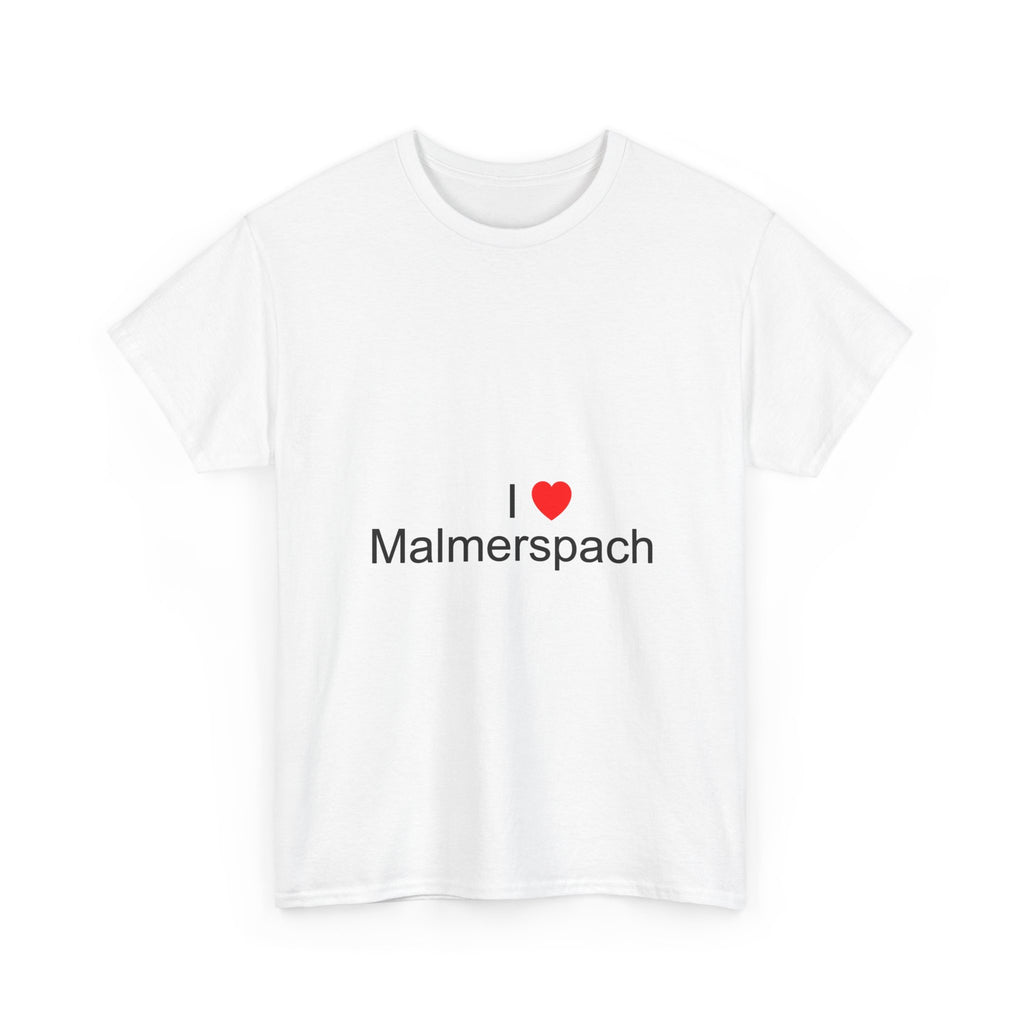 T-shirt I love malmerspach
