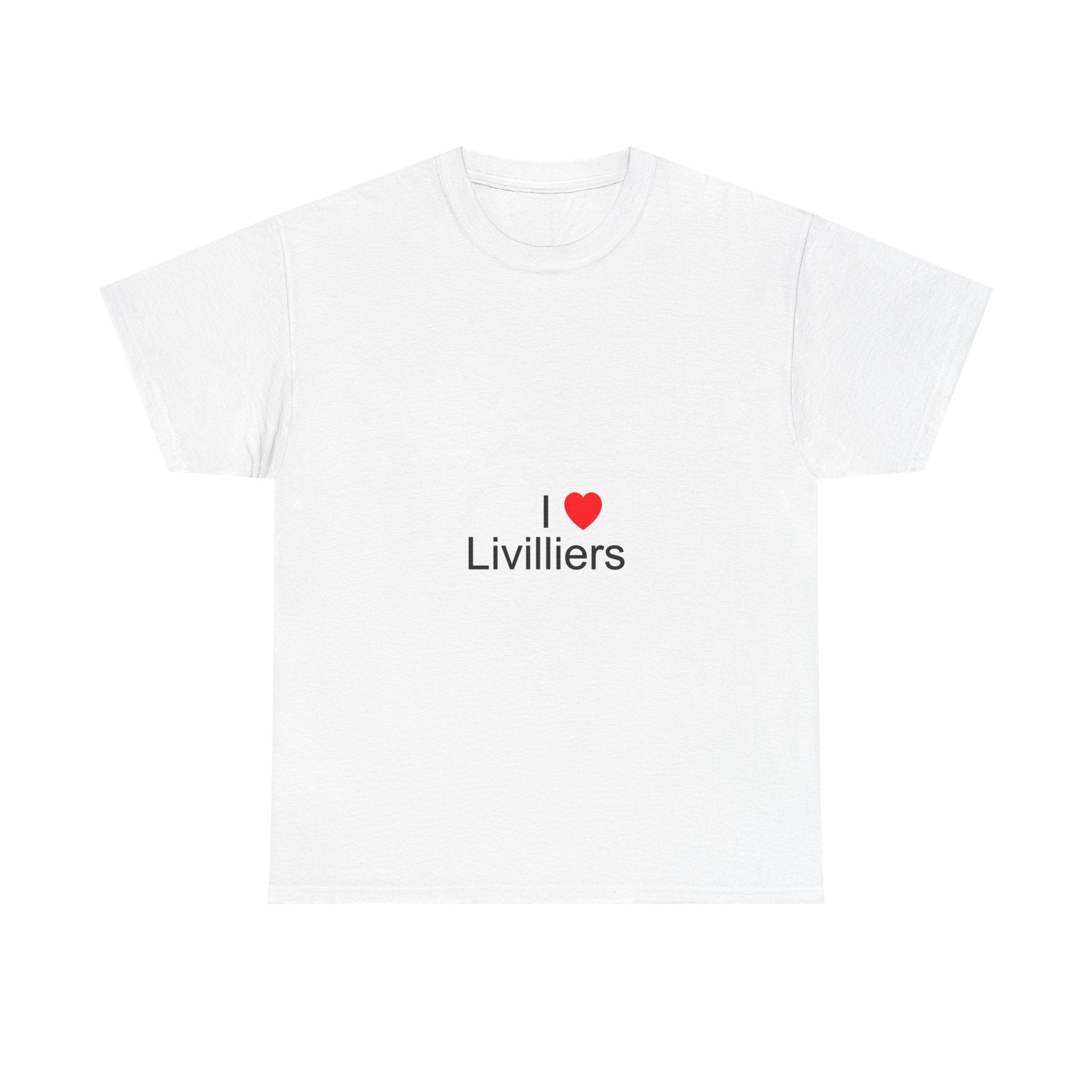 I love Livilliers t-shirt