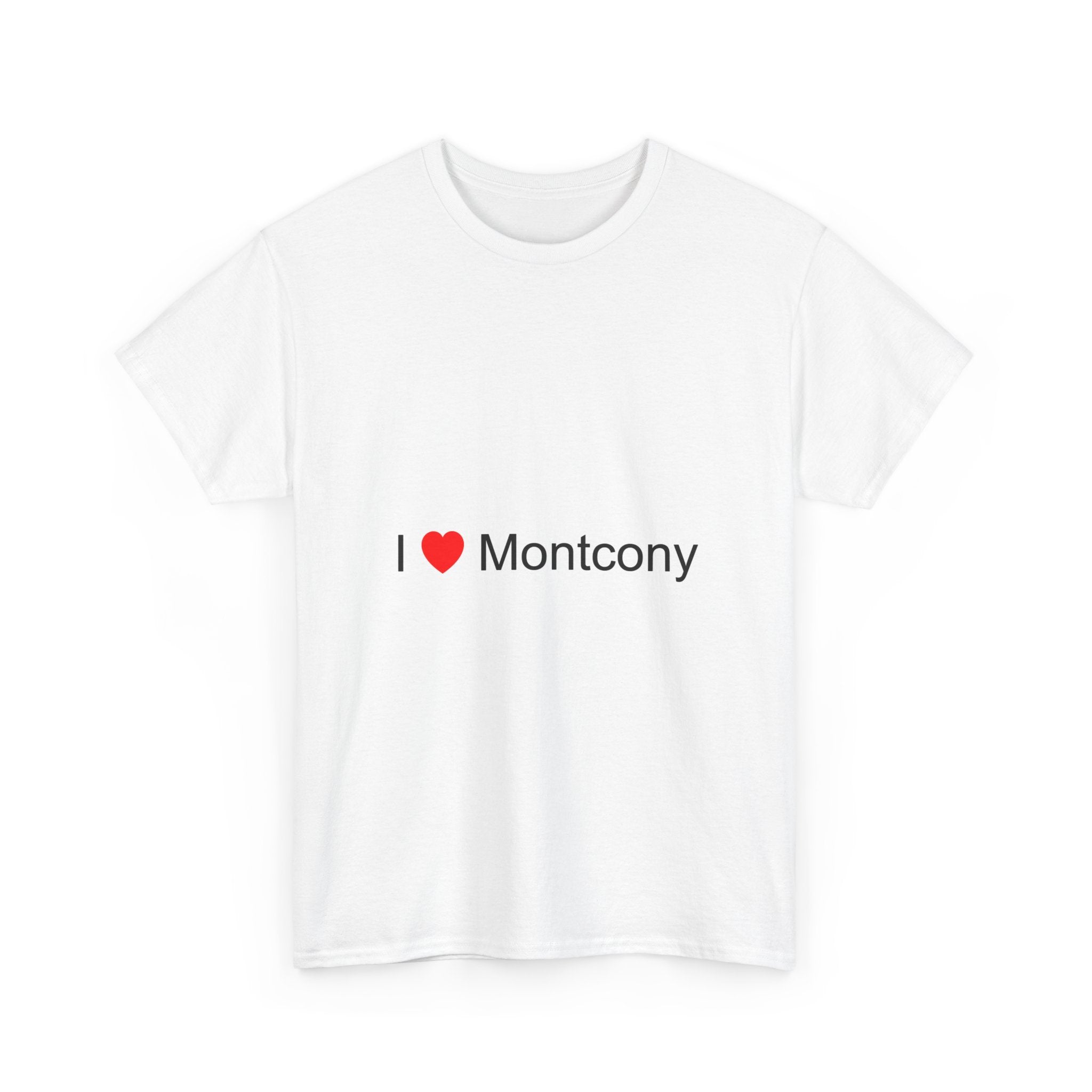 T-shirt I love montcony