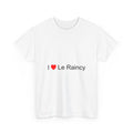 T-Shirt Ich liebe Le Raincy
