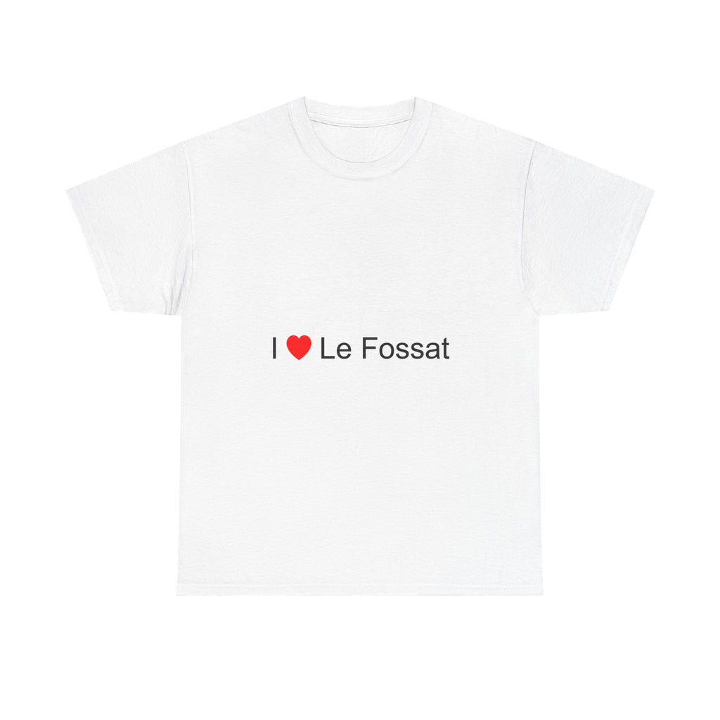 T-Shirt Ich liebe Le Fossat