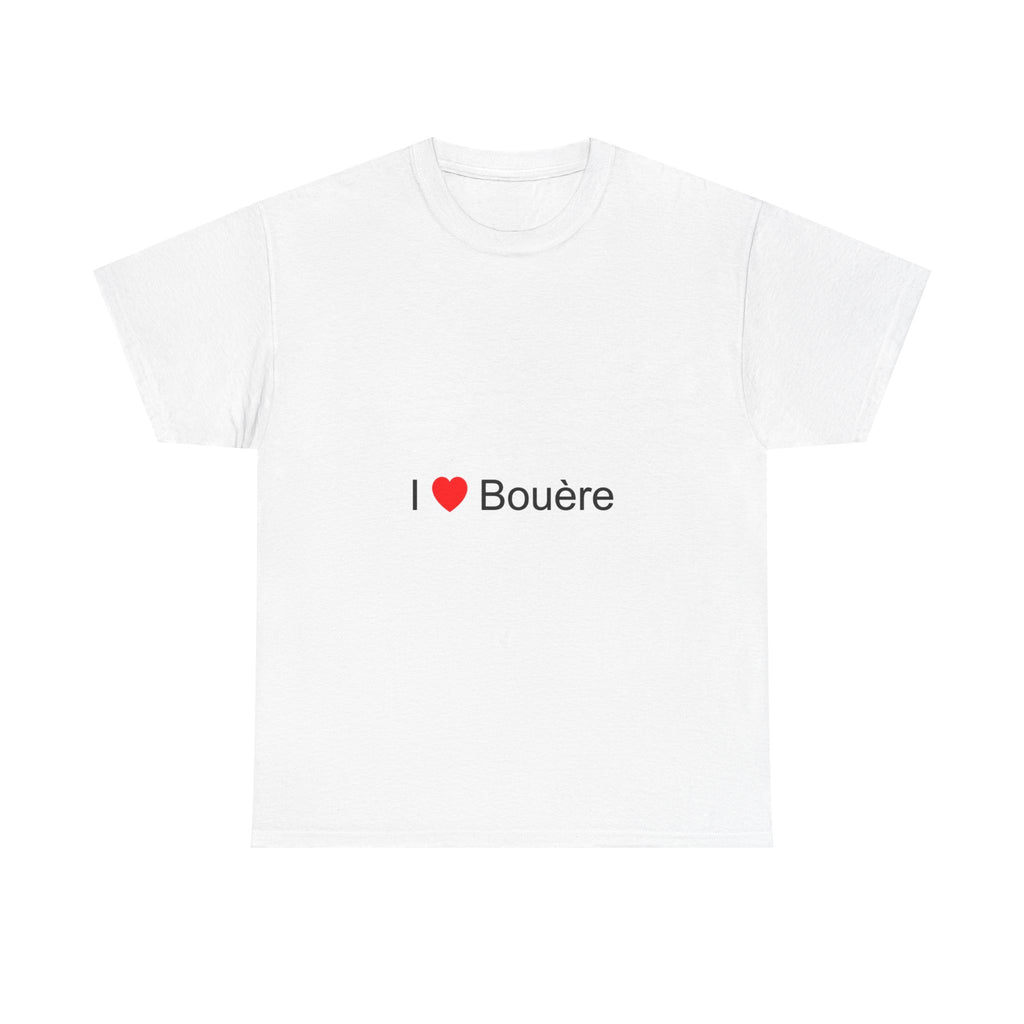 T-Shirt I love Bouère
