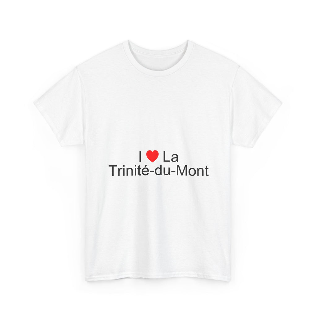 I love La Trinité-du-Mont t-shirt