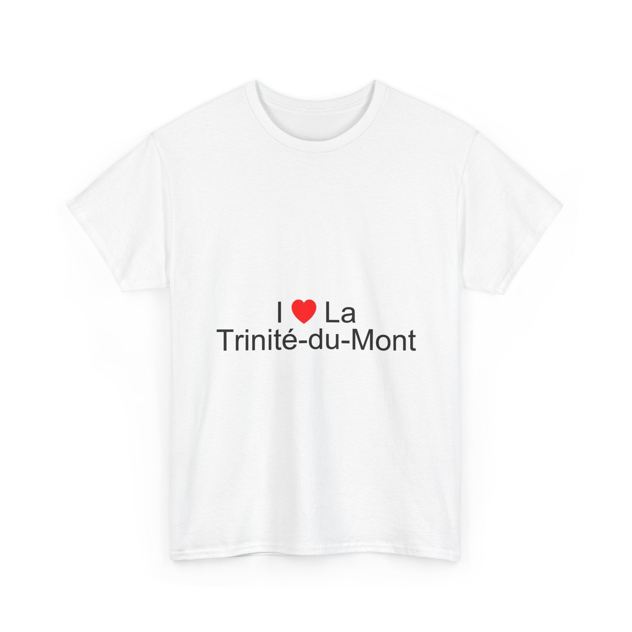 I love La Trinité-du-Mont t-shirt