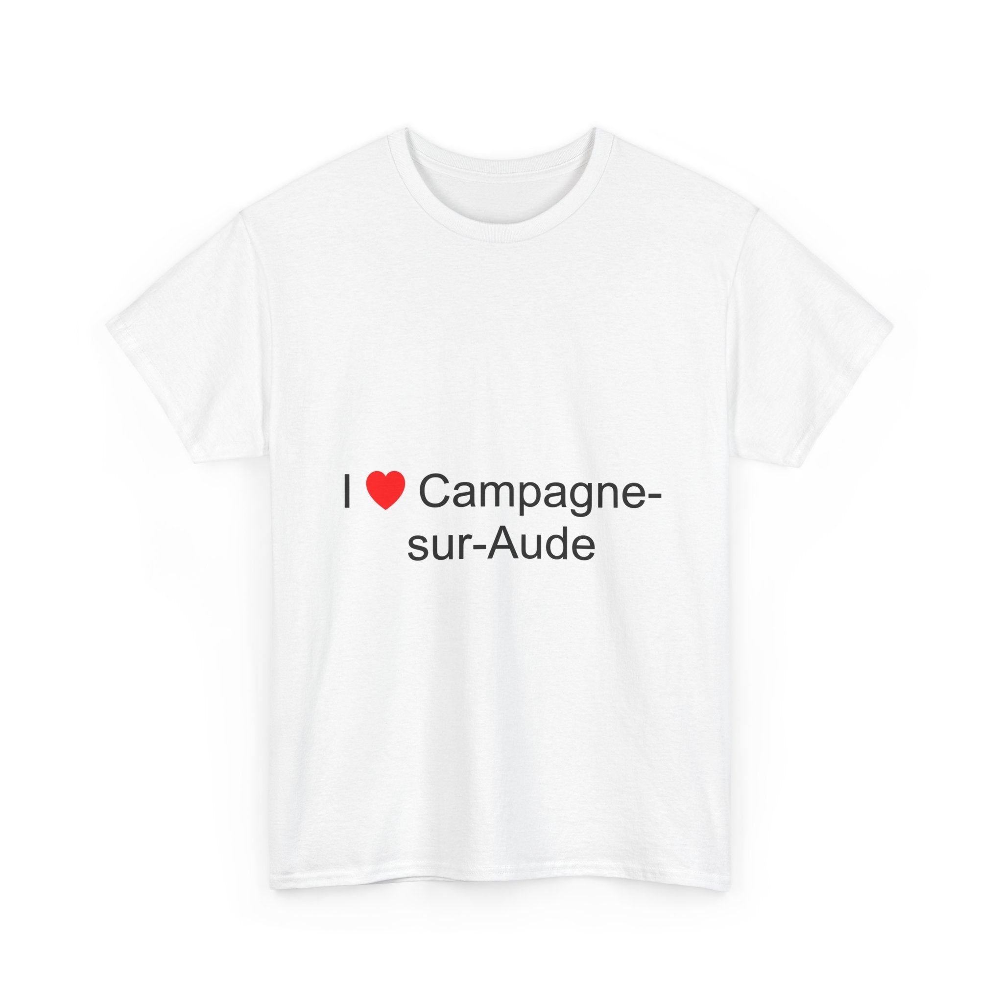 I love campagne-sur-aude T-shirt